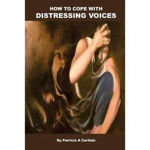 How to cope with distressing voices - Paperback