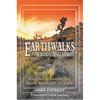 Earthwalks for Body and Spirit: Exercises to Restore Our Sacred Bond with the Earth - Paperback