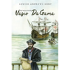 He Went With Vasco Da Gama - Paperback