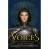 Voices: The Final Hours of Joan of Arc - Hardcover