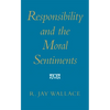 Responsibility and the Moral Sentiments - Paperback