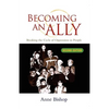 Becoming an Ally: Breaking the Cycle of Oppression - Paperback
