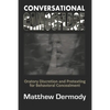 Conversational Camouflage: Oratory Discretion and Pretexting for Behavioral Concealment - Paperback