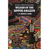 Wizard of the Upper Amazon: The Story of Manuel C[rdova-Rios - Paperback