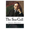 The Sea-Gull: Anton Checkov - Paperback