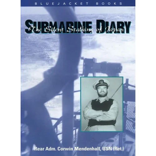 Submarine Diary: The Silent Stalking of Japan - Paperback