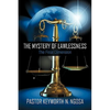 The Mystery of Lawlessness: The Final Dimension - Paperback