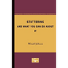 Stuttering and What you can do About it - Paperback