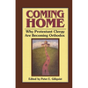 Coming Home: Why Protestant Clergy Are Becoming Orthodox - Paperback