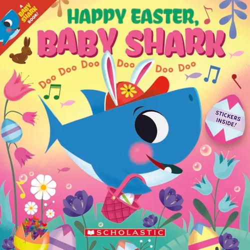 Happy Easter, Baby Shark!: Doo Doo Doo Doo Doo Doo (a Baby Shark Book) - Paperback