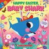 Happy Easter, Baby Shark!: Doo Doo Doo Doo Doo Doo (a Baby Shark Book) - Paperback