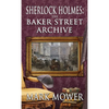 Sherlock Holmes - The Baker Street Archive - Hardcover