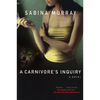 A Carnivore's Inquiry - Paperback