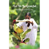 Let Us Be Grateful - Paperback