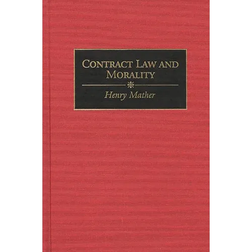 Contract Law and Morality - Hardcover