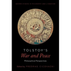 Tolstoy's War and Peace: Philosophical Perspectives - Paperback