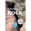 A Feeling for Rock - Paperback