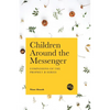 Children Around the Messenger - Paperback
