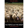 In My Own Words...: THE FORCE and THE SHEEP - Paperback