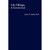 1 & 2 Kings, a Commentary - Paperback