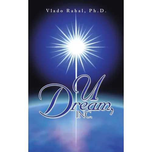 U Dream, Inc. - Hardcover