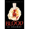 Blood Is Thicker - Paperback