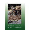 Animals & Nature First: Creating New Covenants with Animals and Nature - Paperback