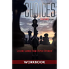 Choices - Ron James Story - Workbook: Lessons Learned From a Repeat Offender - Paperback