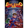 Epic Zero 9: Tales of a Souled-Out Superhero - Paperback