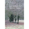 The Myths of Native Trees - Paperback