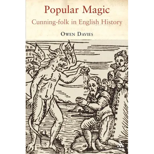 Popular Magic: Cunning-Folk in English History - Paperback