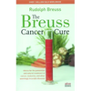 Breuss Cancer Cure - Paperback