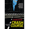 Crash Course: If You Want to Get Away with Murder Buy a Car - Paperback