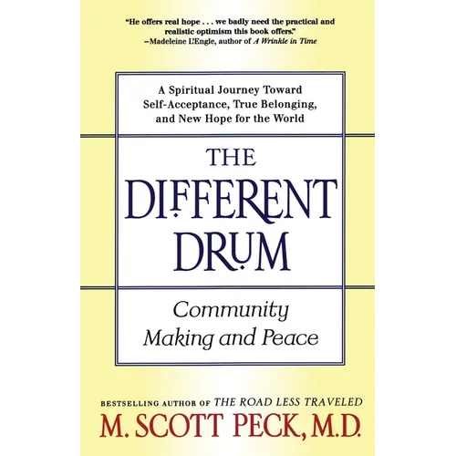 The Different Drum: Community Making and Peace - Paperback