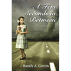 A Few Seconds in Between - Paperback