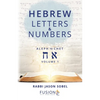 Hebrew Letters and Numbers Volume 1: Aleph to Chet - Paperback