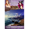 Wicked Seas: A Rowan Gray and Ivy Morgan Mystery - Paperback