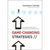 Game-Changing Strategies: How to Create New Market Space in Established Industries by Breaking the Rules - Hardcover
