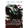 The Final Masquerade - Paperback