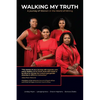 Walking My Truth: A Journey of Women in the World of Mining - Paperback