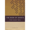 The Book of Saints: The Early Era - Paperback