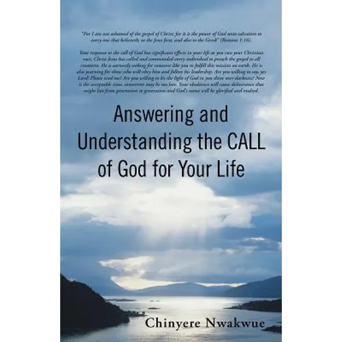 Answering and Understanding the Call of God for Your Life - Paperback