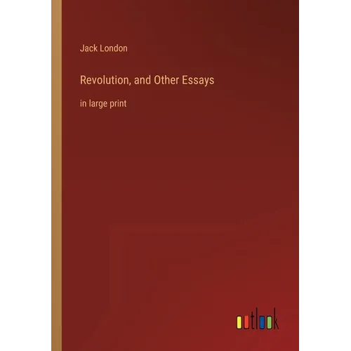Revolution, and Other Essays: in large print - Paperback