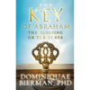 The Key of Abraham: The Blessing or the Curse? - Paperback