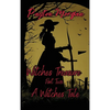 Witches Treasure Part Two: A Witches Tale - Hardcover