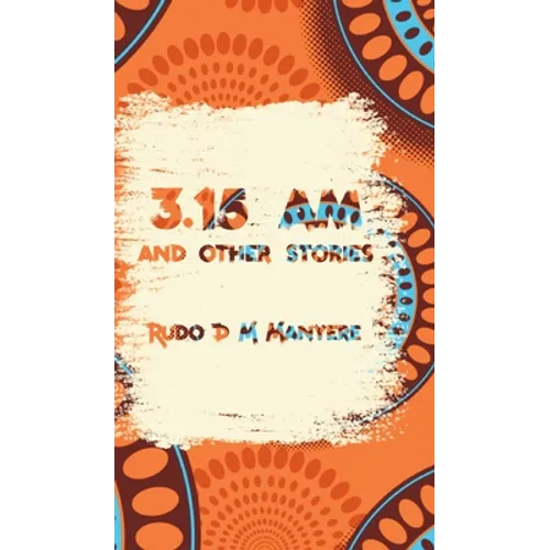 3: 15 am and other stories - Hardcover