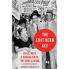 Southern Key: Class, Race, and Radicalism in the 1930s and 1940s - Paperback