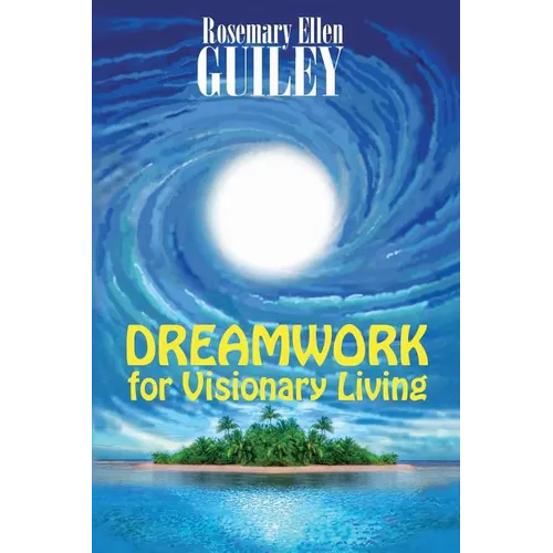 Dreamwork for Visionary Living - Paperback