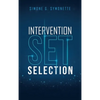 Intervention Set Selection - Hardcover