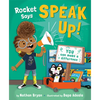 Rocket Says Speak Up! - Hardcover
